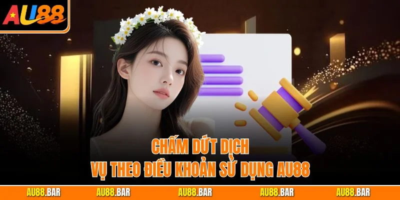 Chấm dứt dịch vụ theo điều khoản sử dụng AU88
